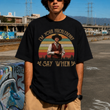I’m Your Huckleberry Vintage T-shirt Doc Holiday Tombstone Graphic Tee Shirt