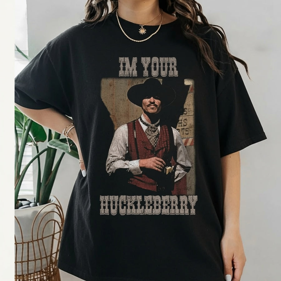 I’m Your Huckleberry Shirt, Vintage Doc Holliday Graphic Tee, Western Cowboy Retro T-Shirt, Tombstone Movie Quote Gift