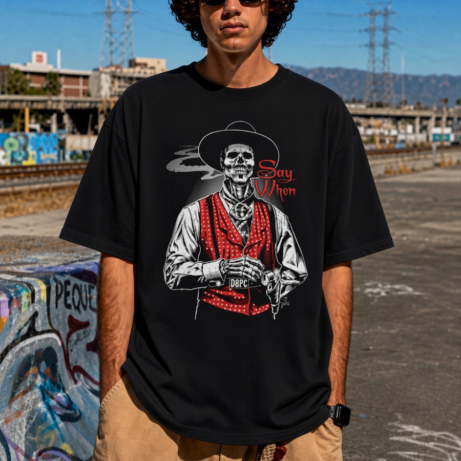 Doc Holliday ‘Say When’ T-Shirt, Tombstone Western Tee, doc holiday shirt